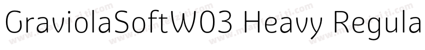 GraviolaSoftW03 Heavy Regular字体转换